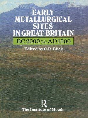 cover image of Early Metallurgical Sites in Great Britain